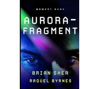 Memory Bank: Aurora-Fragment