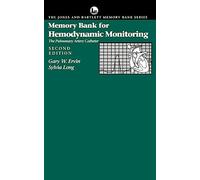 Memory Bank for Hemodynamic Monitoring: The Pulmonary Artery Catheter