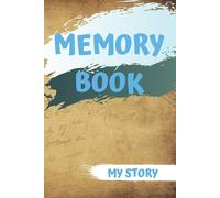 Memory Book: One Line A Day, Memory Book, Dated And Lined Book, Life Story Notebook, One Sentence Book, Daily Reflections, Project One-Sentence Journal, The Memory Of Life Notebook, The Book Of Me, Co