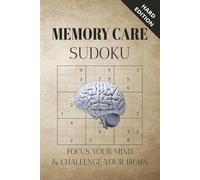 Memory Care Sudoku Puzzle Book - Hard Edition: Sudoku Puzzles for Memory Care | 12x12 Grid | Help Focus Your Mind & Challenge Your Brain | 6x9 Inches, 110 Pages | 50+ Puzzles | Solutions Included
