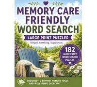 Memory Care Word Search: Large Print Puzzles for Seniors with Dementia, Alzheimer’s & Memory Loss
