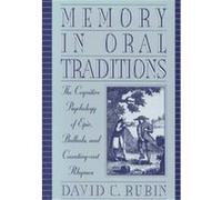 Memory in Oral Traditions David C. Rubin (Auteur)