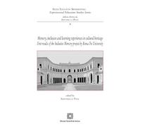 Memory, inclusion and learning experiences in cultural heritage. First results of the Inclusive Memory project by Roma Tre University