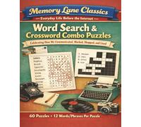 Memory Lane Classics: Everyday Life Before the Internet: Word Search & Crossword Combo Puzzles Celebrating How We Communicated, Worked, Shopped, and Lived
