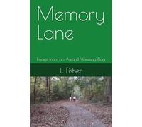 Memory Lane: Essays from an Award-Winning Blog