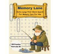 Memory Lane: For Him: Extra Large Print Word Search for Seniors with Dementia - 100 Gentle Puzzles for Men: Tools, Engines and Fishing, 30-Point Letters, Conversation Prompts, No Diagonals