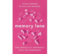 Memory Lane – Les manières imparfaites de se souvenir – Princeton University Press