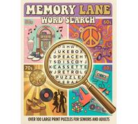 Memory Lane Word Search: Over 100 Large Print Puzzles from the 50s, 60s, 70s & 80s: Nostalgic Brain Games for Seniors Adults and Boomers, Solutions Included