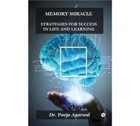 Memory Miracle Strategies For Success In Life And Learning - Pooja Agarwal - Ink of Knowledge - Livre en Anglais Pooja AgarwalPooja Agarwal (Auteur)