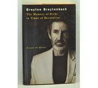 Memory Of Birds In Time Of Revolution: Essays