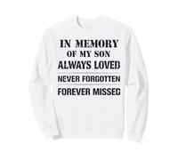 Memory of My Son Always Loved Never Forgotten Son Memorial Sweatshirt