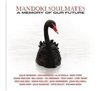 Mandoki Soulmates – A Memory Of Our Future – CD – The Orchard