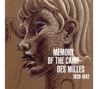 MEMORY OF THE CAMP DES MILLES - 1939-1942 (en anglais)