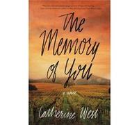 Memory Of You Catherine West, (Auteur)