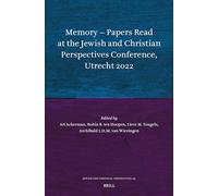 Memory - Papers Read at the Jewish and Christian Perspectives Conference, Utrecht 2022