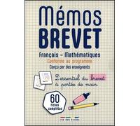 Mémos Brevet : 60 fiches de révision - Français - Mathématiques: L'essentiel du brevet à portée de main