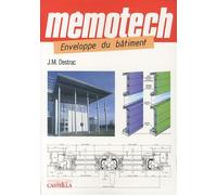 Mémotech Enveloppe du bâtiment Bac Pro, Bac STI2D, BTS, DUT, Écoles d’ingénieurs (2011)