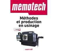 Mémotech Méthodes et production en usinage (2013) - Claude Barlier - Casteilla - broché - Scolaire / Universitaire
