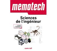 Mémotech Sciences de l’Ingénieur 1re, Tle Bac S, CPGE (2011): Sciences de l'ingénieur