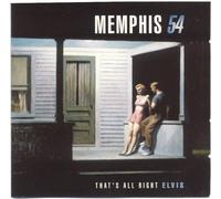Memphis 54 - That's All Right Elvis