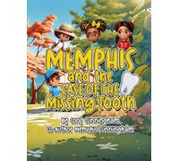 Memphis and the Case of the Missing Tooth