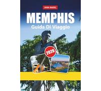 MEMPHIS GUIDA DI VIAGGIO 2026: Scopri la musica, il barbecue e la cultura nella città fluviale piena di sentimento d'America