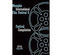 Memphis International Film Festival 8