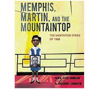 Memphis, Martin, And The Mountaintop