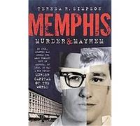 Memphis Murder & Mayhem Teresa R. Simpson (Auteur)