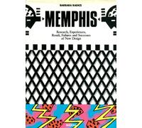 Memphis: Research, Experiences, Results, Failures and Successes of New Design