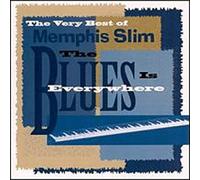 Memphis Slim - Blues is Everywhere: Very Best of