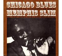 MEMPHIS SLIM - Chicago Boogie Woogie and Blues