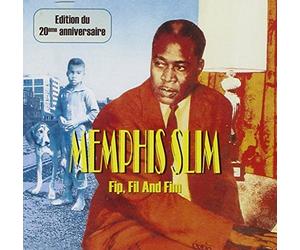 Memphis Slim - Fip Fil and Fim