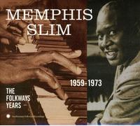 Memphis Slim - The Folkways Years : 1959-1973