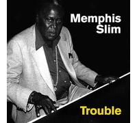 Memphis Slim - Trouble