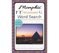 Memphis Tennessee Word Search Puzzle Book: Word Searches with Easy to Read Print about Memphis, Tennessee | 6X9 110 Pages | 50+ Puzzles … Gifts for Vacations, Holidays, and Spare Time