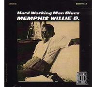 Memphis,Willie B. - Hard Working Man Blues [Import]