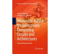 Memristor-Based Nanoelectronic Computing Circuits And Architectures