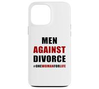 Men Against Divorce - Conservative Men's Pro-Marriage Quote Coque pour iPhone 13 Pro Max