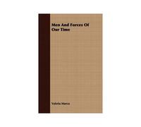 Men And Forces Of Our Time