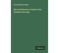 Men and Manners in America One Hundred Years Ago