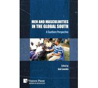 Men and Masculinities in the Global South: A Southern Perspective