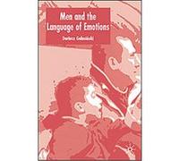 Men and the Language of Emotions Dariusz Galasinski (Auteur)