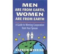 Men are from Earth Women are from Earth by Kenneth Wenning Kenneth Wenning (Auteur)