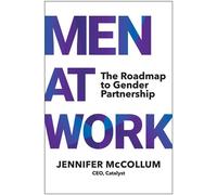 Men at Work The Roadmap to Gender Partnership - Jennifer McCollum - Matt Holt Books - ebook (ePub) - Livre