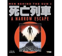 Men Behind The Sun 3: A Narrow Escape [Blu-Ray] Subtitled