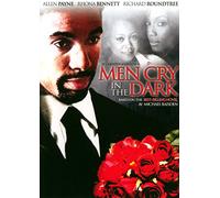 Men Cry in The Dark