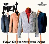 Men - Four Good Men and True