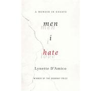 Men I Hate A Memoir in Essays - Lynette DAmico - Mad Creek Books - ebook (ePub) - Livre