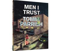 Men I Trust by Tommi Parrish Tommi Parrish (Auteur)